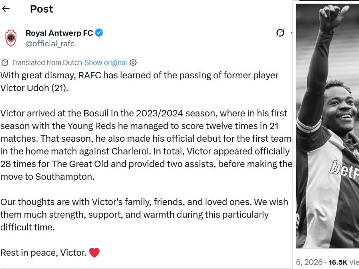Former Southampton and Royal Antwerp winger Victor Udoh has died at the age of 21 in Abuja, with reports suggesting the circumstances surrounding his death remain unclear.
