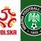 Nigeria face Poland in Warsaw aiming to maintain their perfect record against the White and Reds while ending a poor run against European opposition since their memorable 2018 victory.