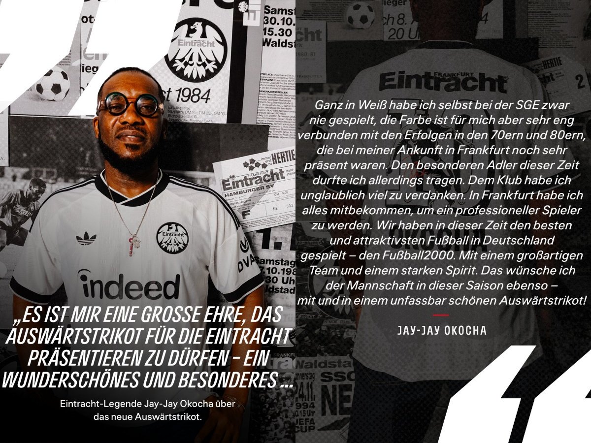 Eintracht Frankfurt paid tribute to Nigerian legend Jay-Jay Okocha by making the club ambassador the narrator of the launch video for their 2026/27 away kit, highlighting his enduring legacy at the Bundesliga club.