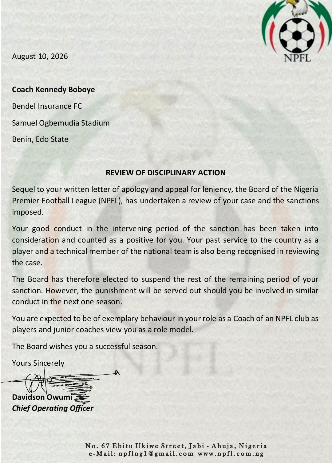 Bendel Insurance coach Kennedy Boboye has been cleared to return to the bench after the NPFL suspended the remainder of his 17-match ban following an appeal and review of his conduct.