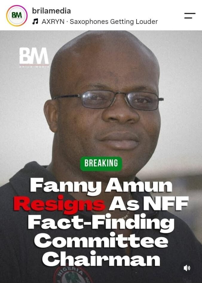 Ambassador Fanny Amun has resigned as chairman of the Nigeria Football Federation’s fact-finding committee after submitting the panel’s report according to Brila media.